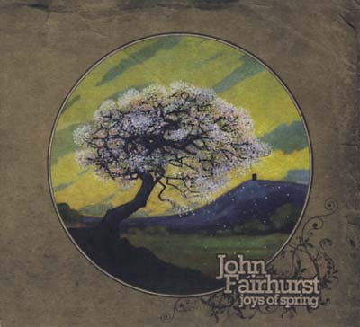 JOHN FAIRHURST Joys Of Spring