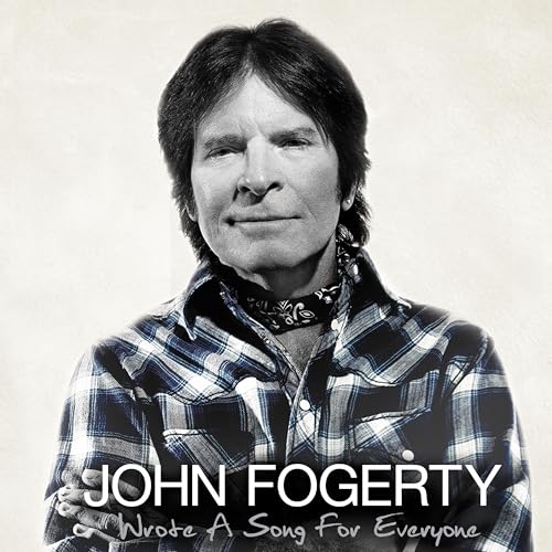 John Fogerty Wrote A Song For Everyone