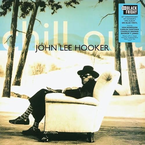 John Lee Hooker Chill Out (30Th Anniversary) [Blue Lp] [RSD 11.28.25]
