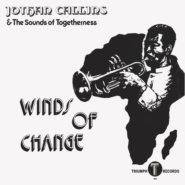 JOTHAN CALLINS & THE SOUNDS OF TOGETHERNESS Winds of Change