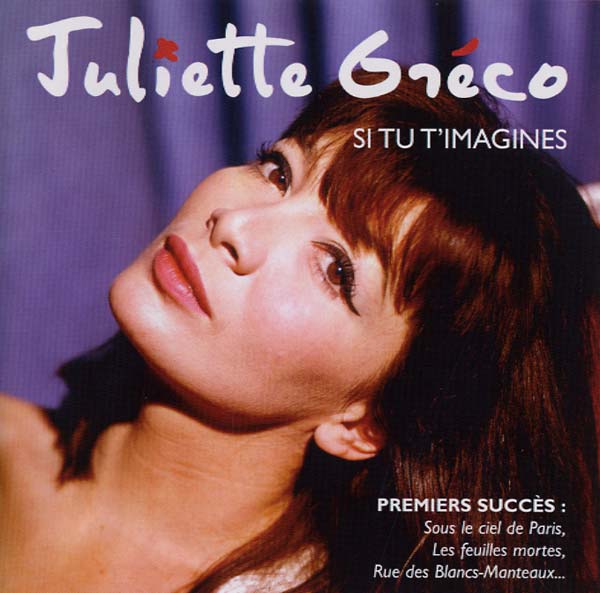 JULIETTE GRECO Si Tu T'Imagines
