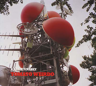 KADAH VRESKY Tomato Wierdo