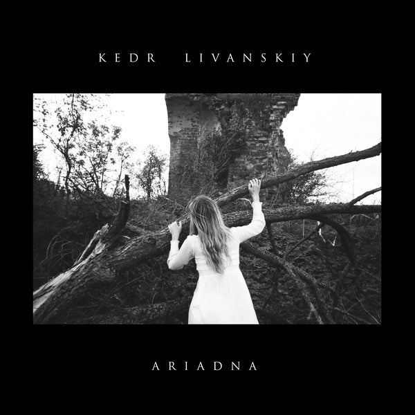 KEDR LIVANSKIY Ariadna