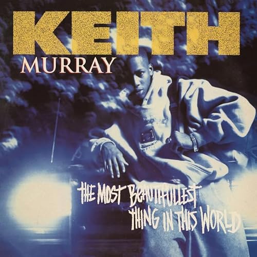 Keith Murray The Most Beautifullest Thing In This World: 30Th Anniversary Edition