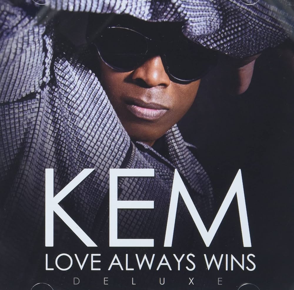 Kem Love Always Wins [Deluxe Edition]