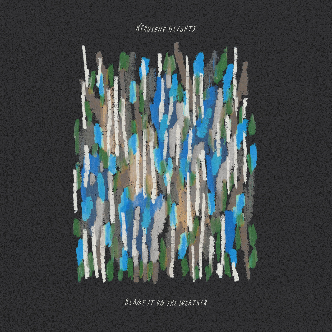 Kerosene Heights Blame It On The Weather (Coke Bottle Clear Vinyl)