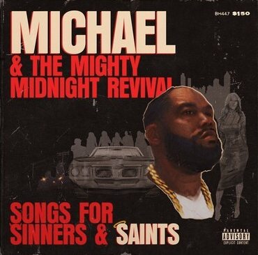 Killer Mike Michael & The Mighty Midnight Revival: Songs For Sinners And Saints [Explicit Content] (Indie Exclusive, Limited Edition, Clear Vinyl, Red)