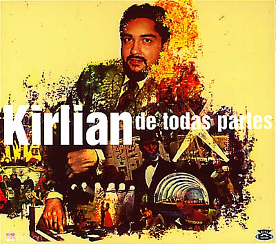 KIRLIAN De Todas Partes