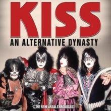 Kiss An Alternative Dynasty [Import]