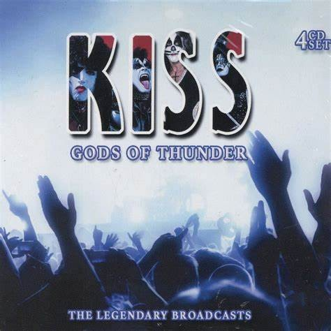 Kiss Gods of Thunder: The Legendary Broadcasts (4 Cd's)