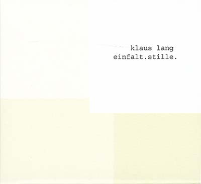 KLAUS LANG Einfalt.Stille.