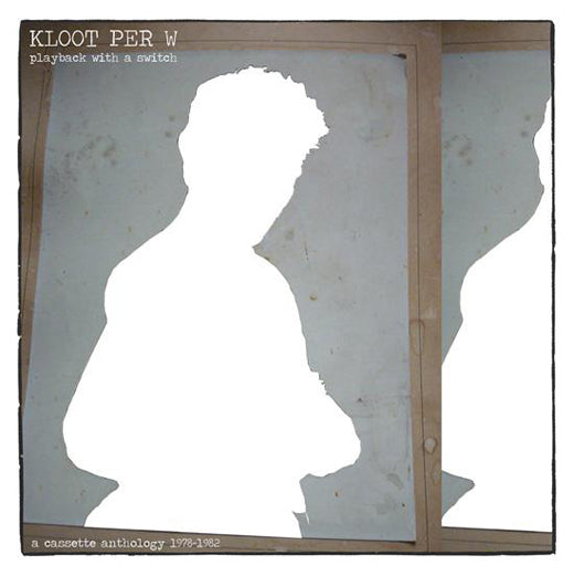 Kloot Per W Playback With A Switch