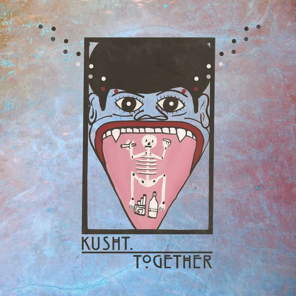 KUSHT Together