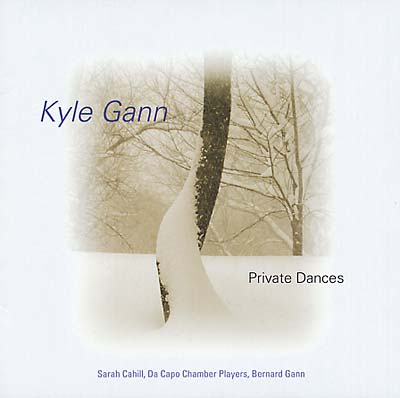 KYLE GANN Private Dances