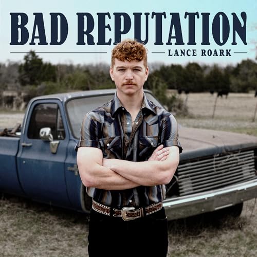 Lance Roark Bad Reputation