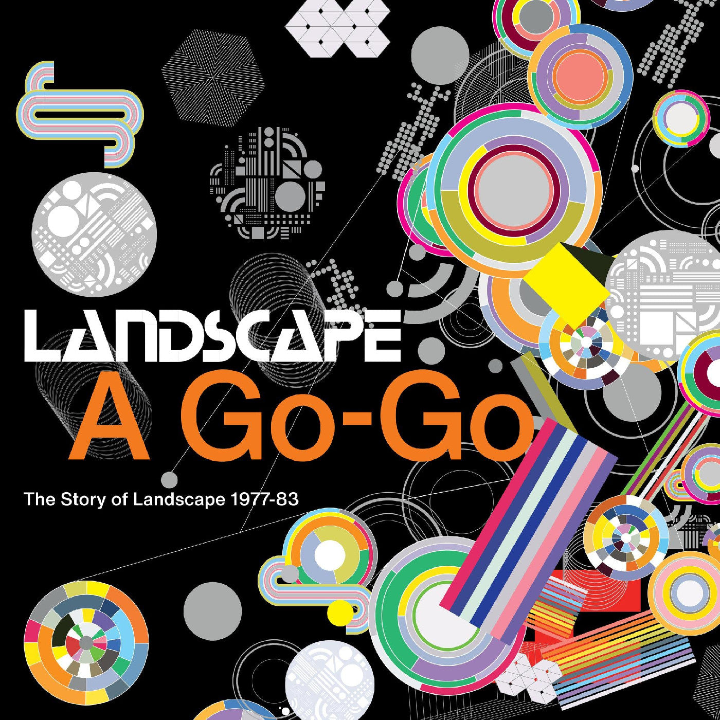 Landscape Landscape A Go-Go (The Story Of Landscape 1977-83)