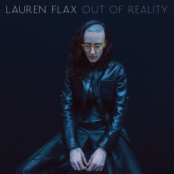 LAUREN FLAX Out Of Reality