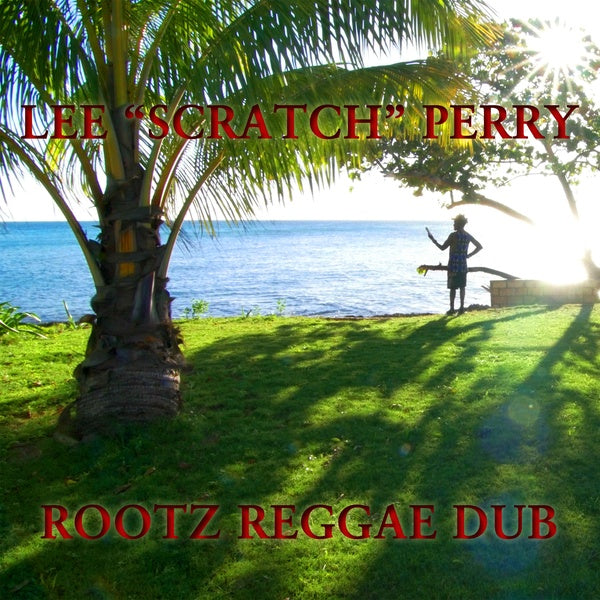 LEE 'SCRATCH' PERRY Rootz Reggae Dub
