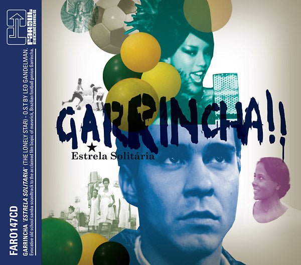 LEO GANDELMAN Garrincha - Estrela Solitaria