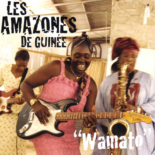 LES AMAZONES DE GUINEE Wamato