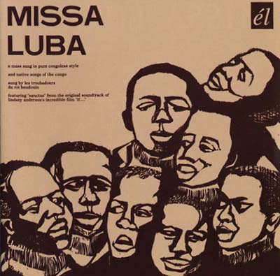 LES TROUBADOURS DU ROI BAUDOUIN Missa Luba