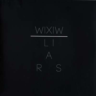 Liars WIXIW