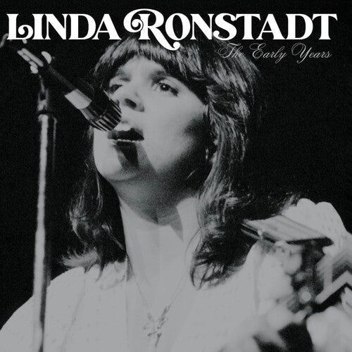 Linda Ronstadt The Early Years