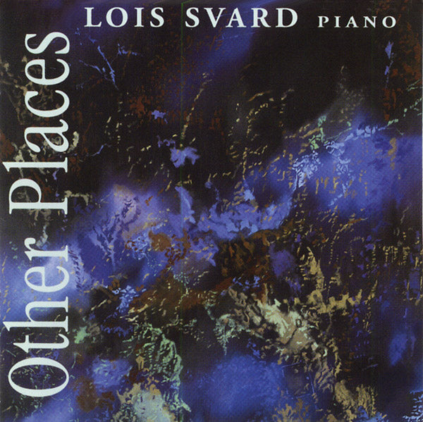 LOIS SVARD Other Places