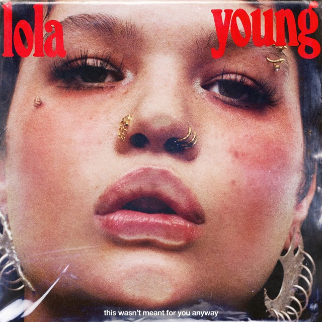 Lola Young This Wasn't Meant For You Anyway (Limited Edition, Hand Numbered, Transparent Red Colored Vinyl) [Explicit Content]