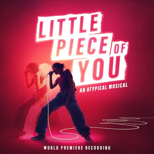 Long, Kjersti Little Piece Of You - An Atypical Musical (World Premiere Recording)