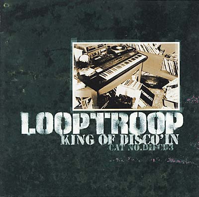 LOOP TROOP King Of Disco'in