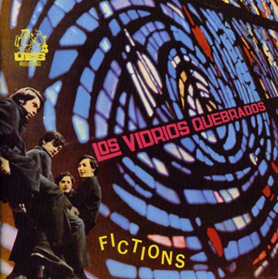 LOS VIDRIOS QUEBRADOS Fictions