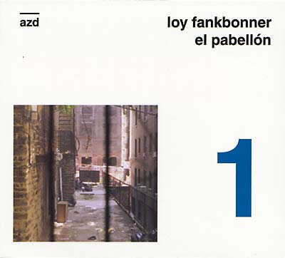 LOY FANKBONNER El Pabellón