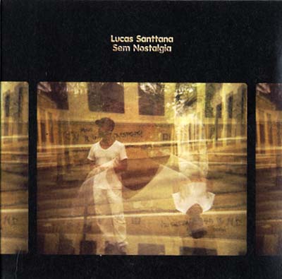 LUCAS SANTTANA Sem Nostalgia