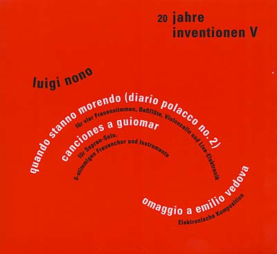 LUIGI NONO 20 Jahre Inventionen V
