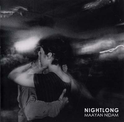 MAAYAN NIDAM Nightlong