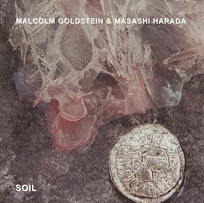 MALCOLM GOLDSTEIN & MASASHI HARADA Soil
