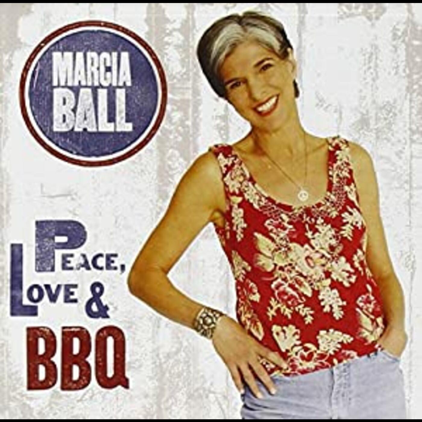 Marcia Ball Peace Love & Bbq