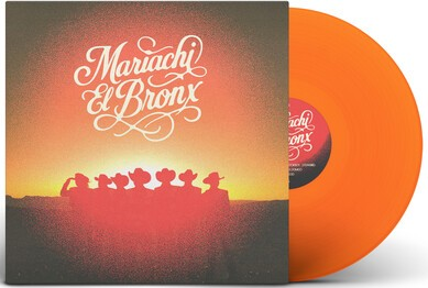 Mariachi El Bronx Mariachi El Bronx IV (Transparent Orange Colored Vinyl)