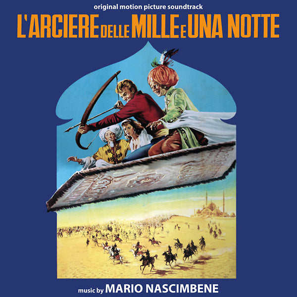 MARIO NASCIMBENE L'arciere Delle Mille E Una Notte / La Lotta Dell'uomo Per La Sua Sopravvivenza
