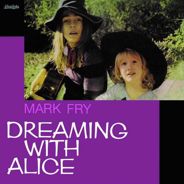 MARK FRY Dreaming With Alice