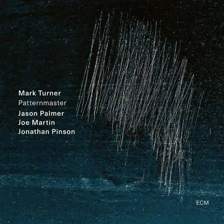 Mark Turner/Jason Palmer/Joe Martin/Jonathan Pinso Patternmaster [LP]