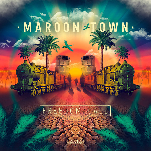 MAROON TOWN Freedom Call
