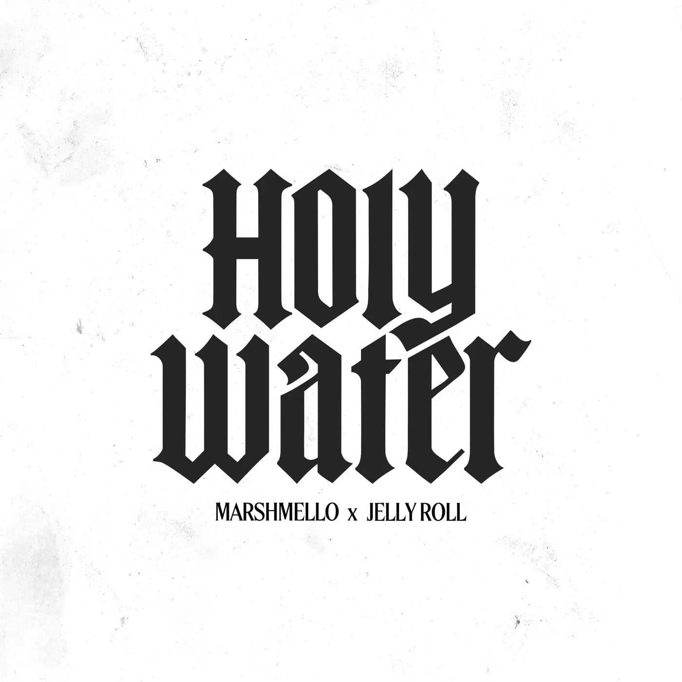 Marshmello X Jelly Roll Holy Water [7"]