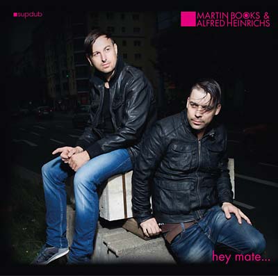 MARTIN BOOKS & ALFRED HEINRICHS Hey Mate