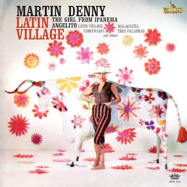 MARTIN DENNY Latin Village [Floral Swirl Vinyl]