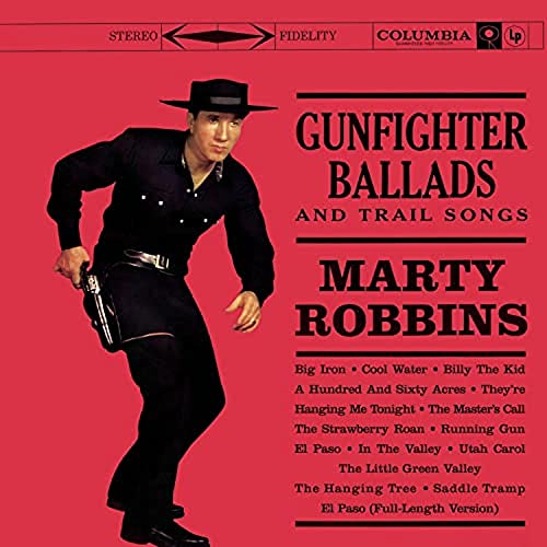 Marty Robbins Gunfighter Ballads And Trail Songs