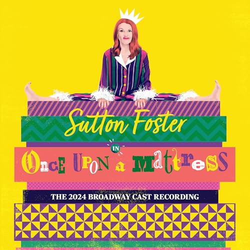 Mary Rodgers Once Upon A Mattress (The 2024 Broadway Cast Recording)