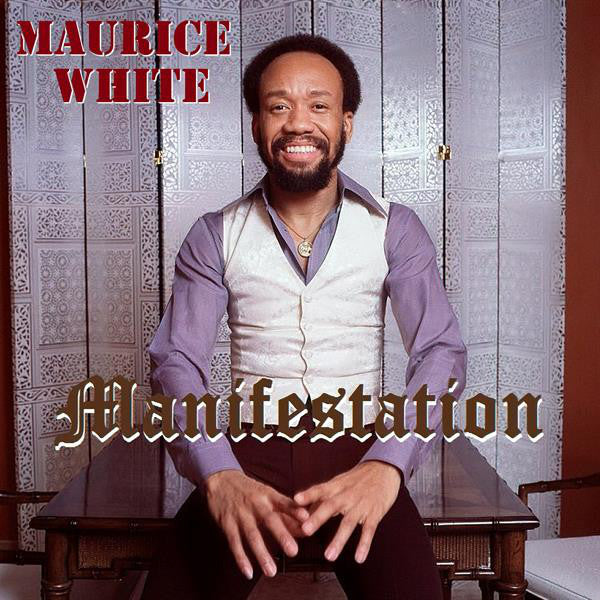 Maurice White Manifestation
