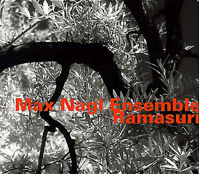 MAX NAGL ENSEMBLE Ramasuri